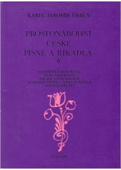kniha Prostonárodní české písně a říkadla 6 s nápěvy vřaděnými do textu., Panton 1990
