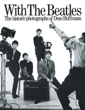 kniha With The Beatles The historic photographs of Dezo Hoffmann, Omnibus Press 1982