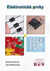 kniha Elektronické prvky, BEN - technická literatura 2011