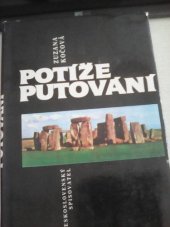 kniha Potíže putování, Československý spisovatel 1989