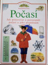 kniha Počasí  Jak pozorovat a porozumět počasí a jeho proměnnám, Slovart 1993