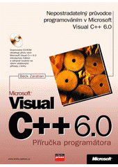 kniha Microsoft Visual C++ 6.0 příručka programátora, CPress 1999