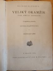 kniha Veliký okamžik, Jos. R. Vilímek 1924