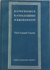 kniha Katechismus katolického náboženství, Ústřední církevní nakladatelství 1960