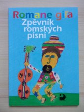 kniha Romane giľa zpěvník romských písní, Fortuna 1999