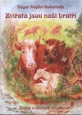 kniha Zvířata jsou naši bratři úvaha o etickém životě, Čintámani 2011