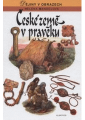 kniha České země v pravěku, Albatros 1999