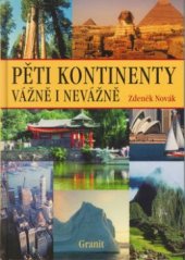 kniha Pěti kontinenty vážně i nevážně, Granit 2003
