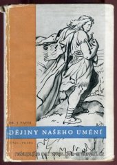 kniha Dějiny našeho umění rozbor a přehled, Česká grafická Unie 1947