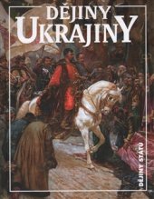 kniha Dějiny Ukrajiny, Nakladatelství Lidové noviny 2015