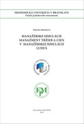 kniha Manažérske simulácie Manažment tržieb a cien v manažérskej simulácii LUDUS, Vydavateľstvo EKONÓM 2025