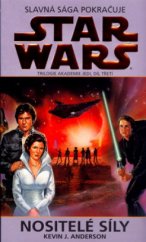 kniha Star Wars - Akademie Jedi 3. - Nositelé síly, Egmont 2004