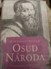 kniha Osud národa [román o] Janu Amosu Komenském, Československý spisovatel 1958