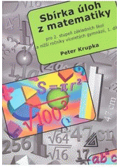 kniha Sbírka úloh z matematiky pro 2. stupeň základních škol a nižší ročníky víceletých gymnázií 1., Prometheus 2002