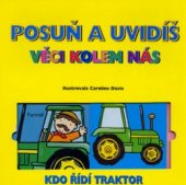 kniha Posuň a uvidíš věci kolem nás, CP Books 2004
