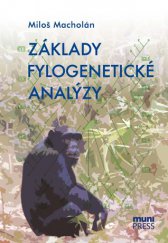 kniha Základy fylogenetické analýzy, Masarykova univerzita 2014
