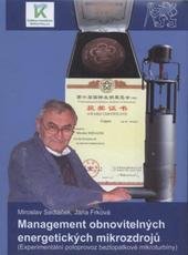 kniha Management obnovitelných energetických mikrozdrojů (experimentální poloprovoz bezlopatkové mikroturbíny), České vysoké učení technické, Fakulta stavební 2009