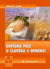 kniha Úspěšná péče o člověka s demencí, Grada 2003