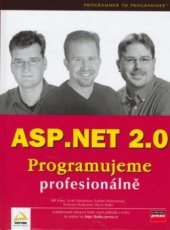 kniha ASP.NET 2.0 programujeme profesionálně, CPress 2006