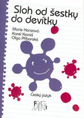 kniha Sloh od šestky do devítky cvičebnice slohu pro 2. stupeň ZŠ, školu obecnou a příslušné ročníky víceletého gymnázia, Fragment 1998