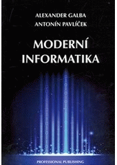 kniha Moderní informatika, Professional Publishing 2012