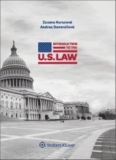kniha Introduction to the U.S. Law		, Wolters Kluwer 2017