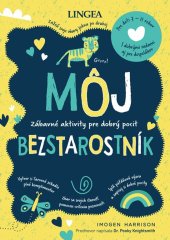 kniha Môj bezstarostník Zábavné aktivity pre dobrý pocit, Lingea 2022