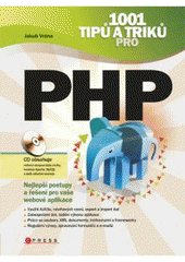 kniha 1001 tipů a triků pro PHP, CPress 2010