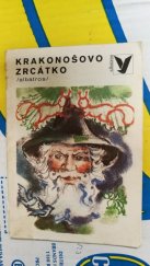 kniha Krakonošovo zrcátko [Pohádky o Krakonošovi], Albatros 1982