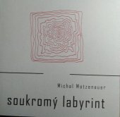 kniha Soukromý labyrint, Dybbuk 2009