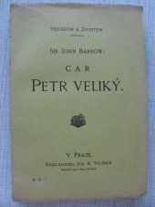 kniha Car Petr Veliký, Jos. R. Vilímek 1902