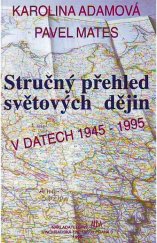 kniha Stručný přehled světových dějin v datech 1945-1995, Alba 1996