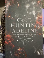 kniha Hunting Adeline USA Today Bestselling Author, Chelsea Timm 2022
