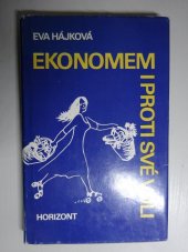 kniha Ekonomem i proti své vůli, Horizont 1985