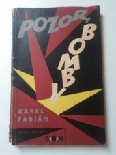 kniha Pozor, bomby!, Naše vojsko 1958