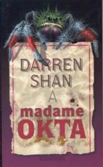 kniha Darren Shan a madame Okta, Albatros 2002