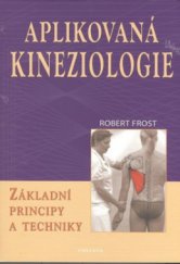 kniha Aplikovaná kineziologie základní principy a techniky, Fontána 