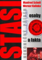 kniha Stasi nekonečný příběh : osoby a fakta, Naše vojsko 2005