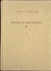 kniha Nauka o materiálu II. 2. sv., Československá akademie věd 1959