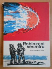 kniha Robinzoni vesmíru vědeckofantastický román, Albatros 1973