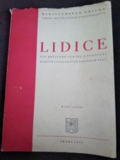 kniha Lidice Čin krvavého teroru a porušení zákonů i základních lidských práv, Ministerstvo vnitra, odbor pro politické zpravodajství 1945