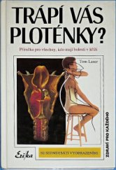 kniha Trápí vás ploténky? příručka pro všechny, kdo mají bolesti v kříži, Erika 1995