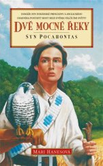 kniha Dvě mocné řeky syn Pocahontas, Samuel 2000
