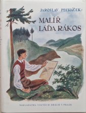 kniha Malíř Láďa Rákos Příhody chlapce, který chtěl být umělcem, V. Hrách 