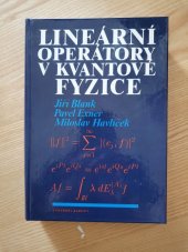 kniha Lineární operátory v kvantové fyzice, Karolinum  1993