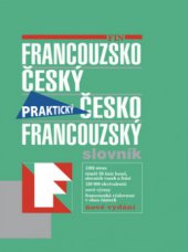 kniha Francouzsko-český, česko-francouzský slovník = Français-tchèque, tchèque-français dictionnaire, Fin 2010