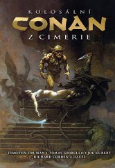 kniha Kolosální Conan z Cimerie, Comics Centrum 2019