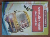 kniha Ako muflón Ancijáš sľub dodržal, Slovart 2013