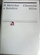 kniha Chemická léčiva celost. vysokošk. příručka pro stud. farmaceutických fakult, Avicenum 1987