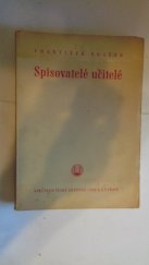 kniha Spisovatelé učitelé, Česká grafická Unie 1946